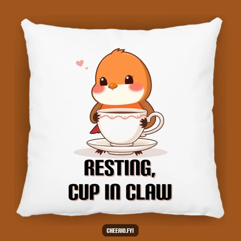 Funny Robin Teacup Pillow, Cozy Proper Perfect Gift