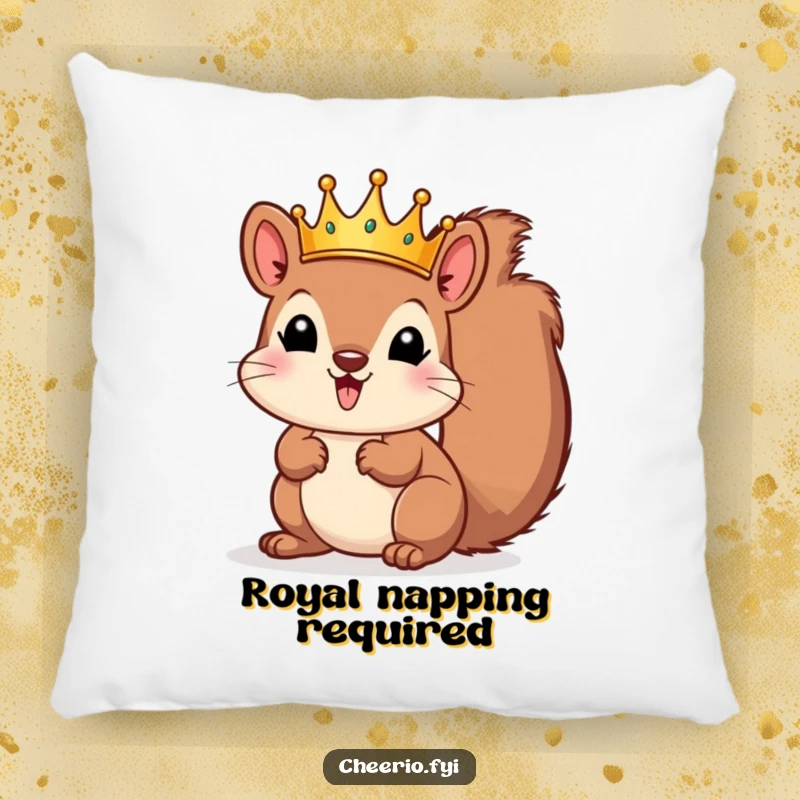 Funny squirrel with a tiny crown, looking regal and comfy on a plush pillow. A delightful funny gift.