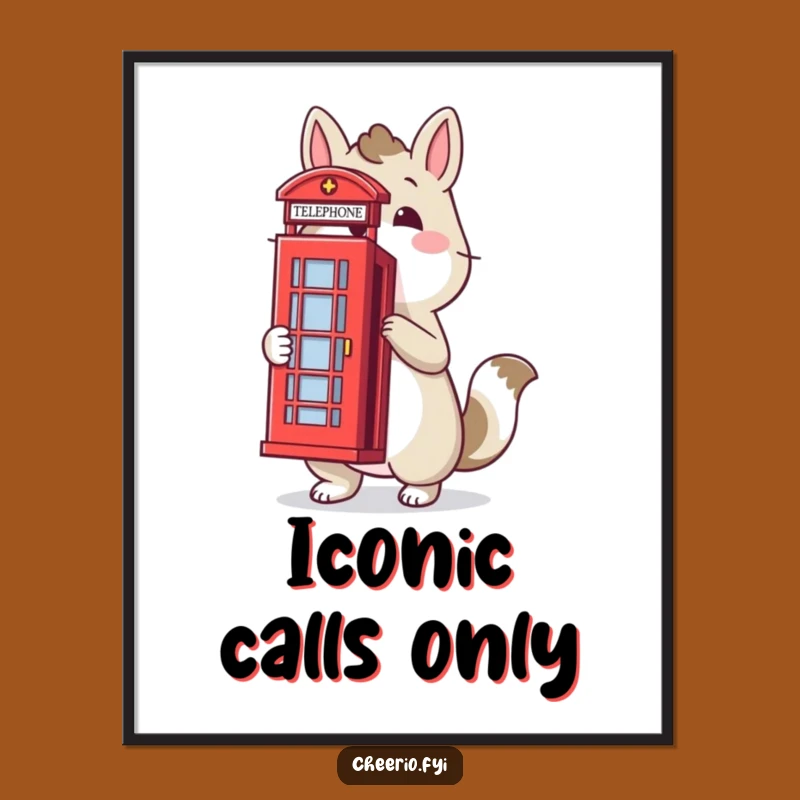 Funny Proud Animal Telephone Box Poster: Iconic British Wall Art