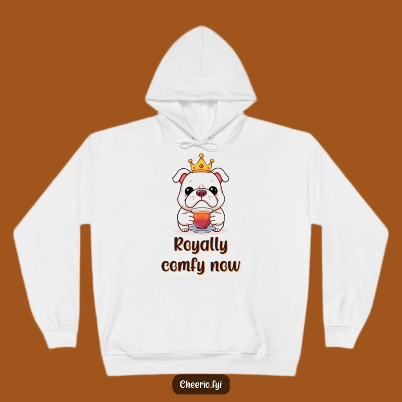 Funny Bulldog Crown Tea Hoodie - Jolly Royal Pet Gift for Cozy Indulgence