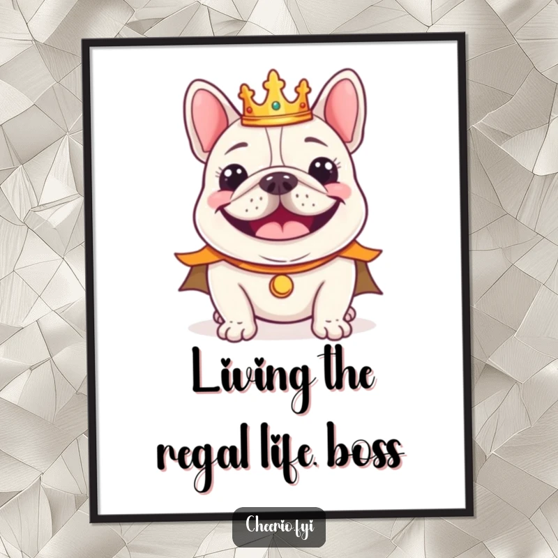 Funny Free Printable Wall Art: Cheerful bulldog in tiny crown and regal cape smiling, regal charm, downloadable decor.