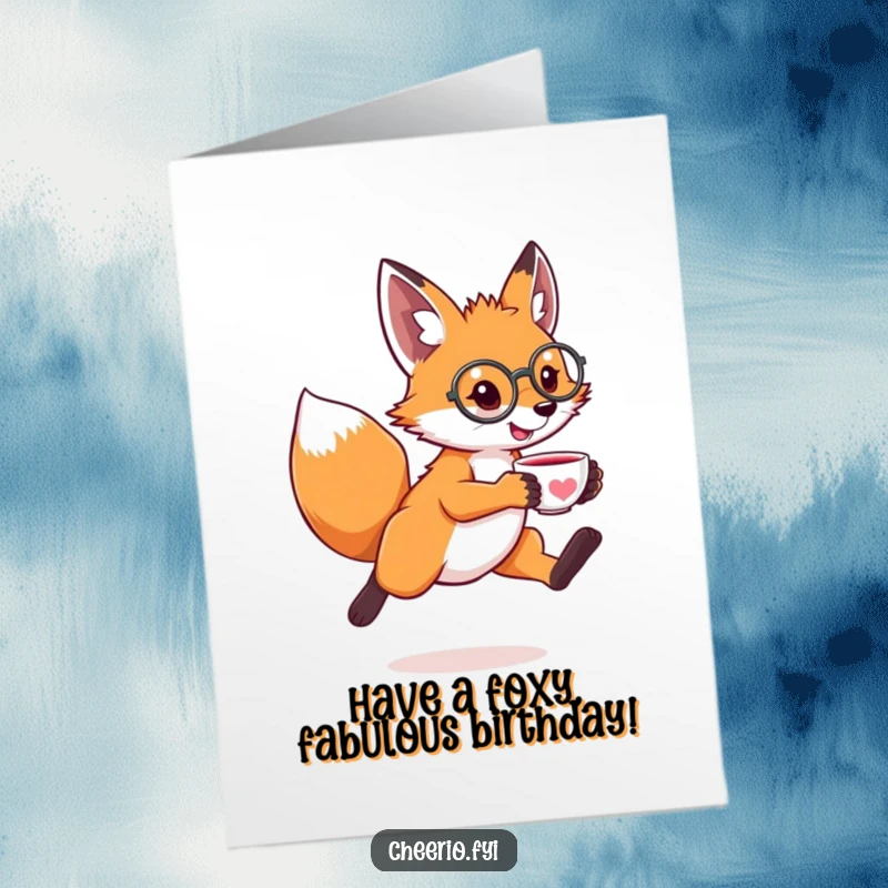 Funny Free Printable Birthday Card: Leaping fox with a monocle and tiny teacup, celebrating a birthday with tea.