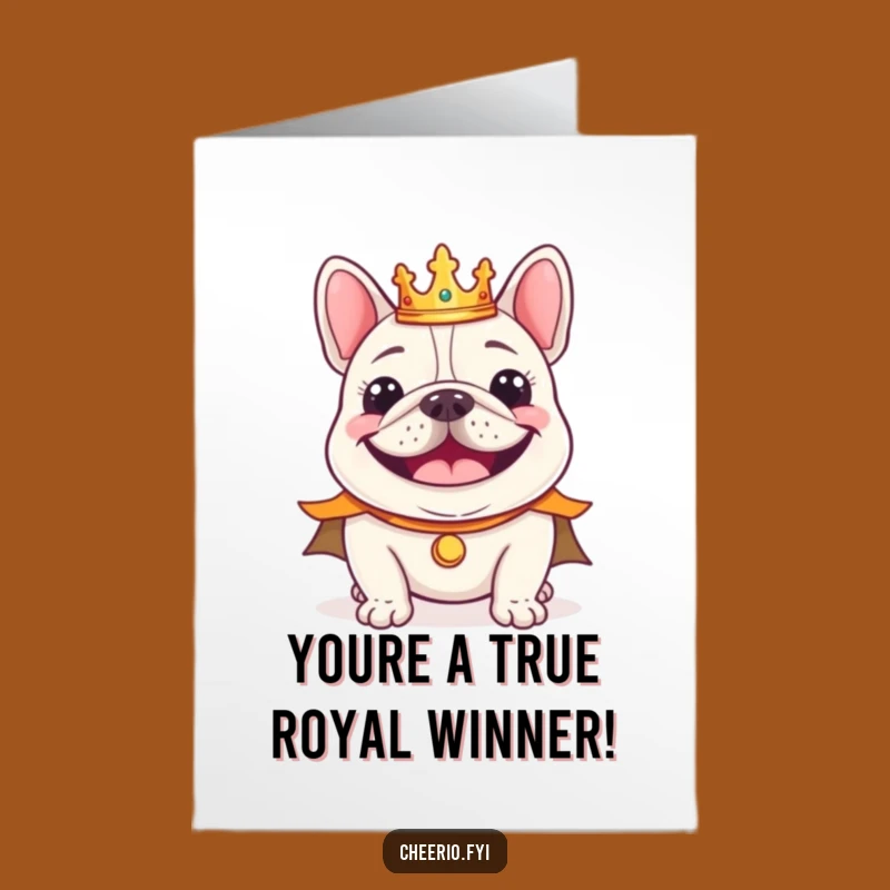 Free Printable Congrats Card: Humorous Royal Bulldog Crown Success Downloadable