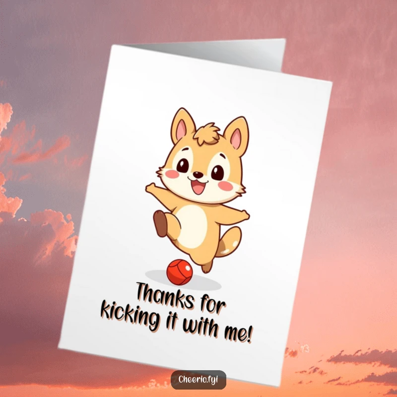 Funny Free Printable Thank You Card: A playful animal character kicks a red ball, conveying thanks with a big, happy grin.