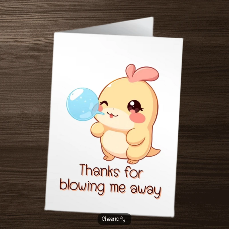 Funny free printable thank you card of a creature with a twinkle in its eye blowing a cheerful bubble, sending heartfelt thanks.