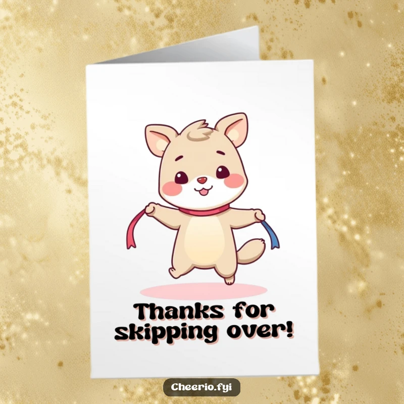 Funny Free Printable Thank You Card: a cheerful animal skipping with a ribbon, offering a playful and active expression of thanks. A downloadable gift.