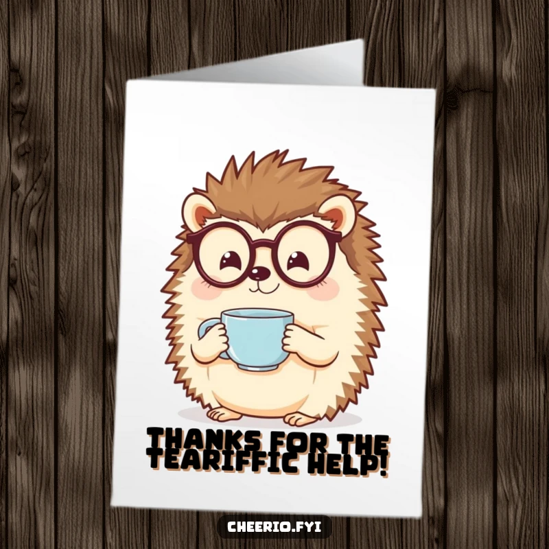 Funny Free Printable Thank You Card: A cheerful hedgehog wearing spectacles clinks a teacup, offering a polite and warm thanks.